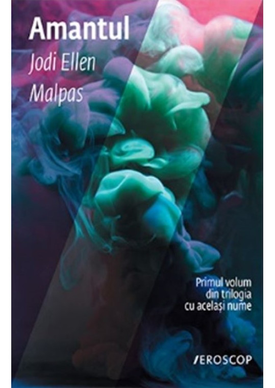 Amantul - JODI ELLEN MALPAS