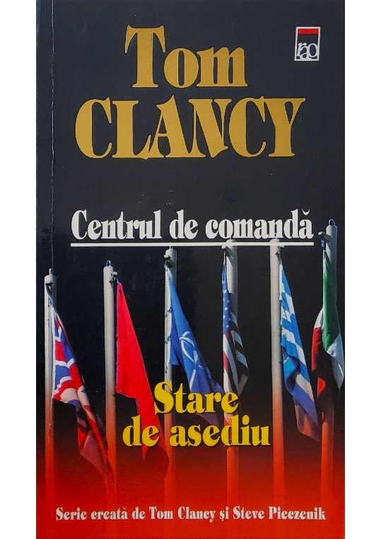 Centrul de comandă, Vol. 6 - Stare de asediu - Tom Clancy