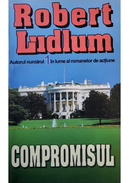 Compromisul - Robert Ludlum