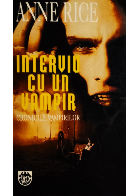 Interviu cu un vampir - Cronicile vampirilor - Anne Rice