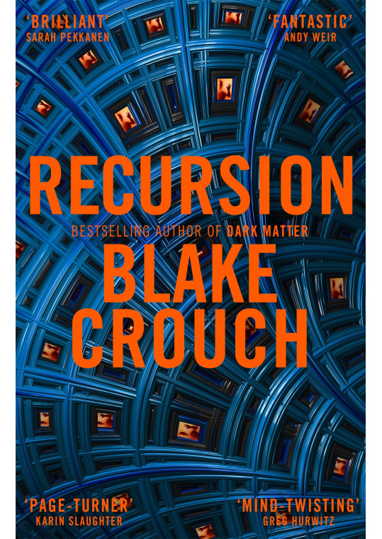 RECURSION - Blake Crouch