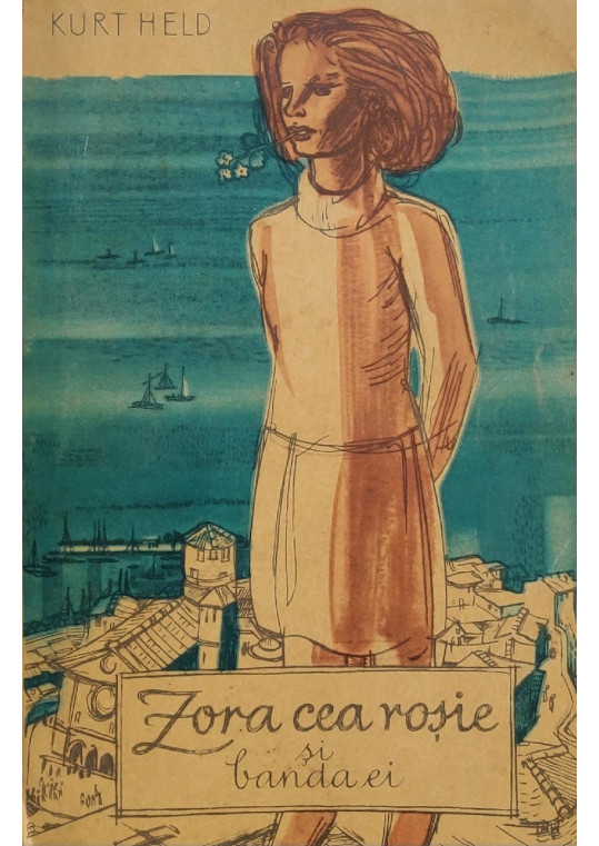 Zora cea roșie și banda ei - Kurt Held